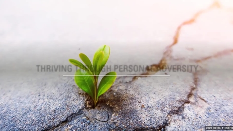 Thumbnail for Thriving through Personal Adversity (2022 All Employee Conference)