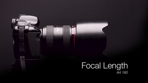 Thumbnail for entry Lens Choices - Focal Length