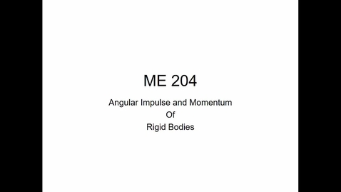 Thumbnail for Angular Impulse and Momentum of Rigid Bodies