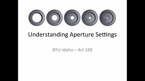 Thumbnail for entry Understanding Aperture Settings