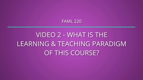 Thumbnail for FAML 220 Intro - Part 2