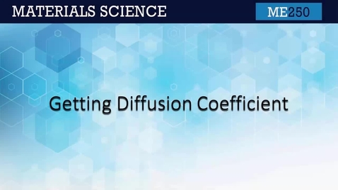 Thumbnail for ME250-4.4 Getting Diffusion Coefficient