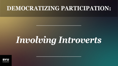 Thumbnail for entry Democratizing Participation: Involving Introverts