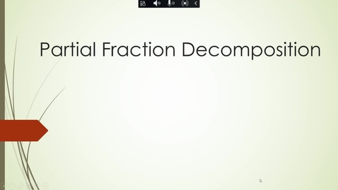 Thumbnail for entry MATH 109 - Partial Fraction Decomposition Part 1