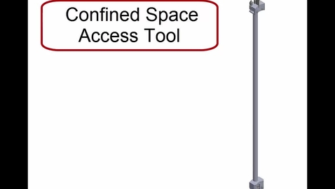 Thumbnail for ME 272 Confined Space Access Tool Project
