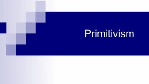 Thumbnail for entry Primitivism