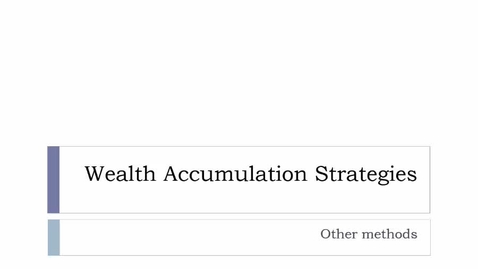 Thumbnail for B433_L06_Other_Employee_Wealth_Accumulation_Strategies