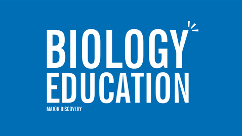 Thumbnail for entry Major Discovery: Biology Education