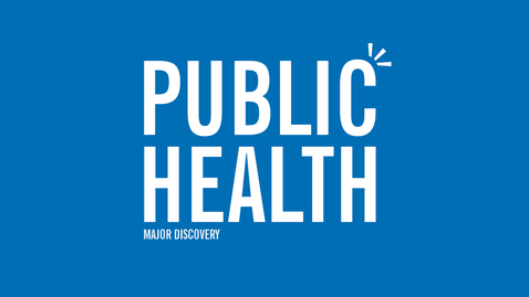 Thumbnail for entry Major Discovery: Public Health