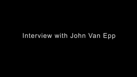 Thumbnail for Interview with John Van Epp