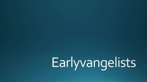 Thumbnail for Earlyvangelists