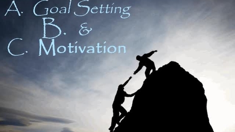 Thumbnail for Goal Setting and Motivation