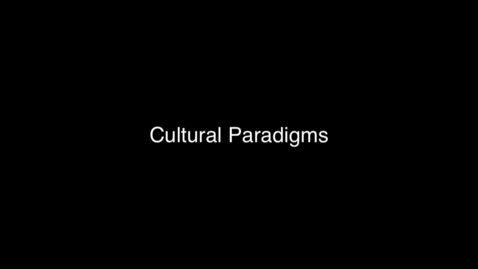 Thumbnail for entry Cultural Paradigms
