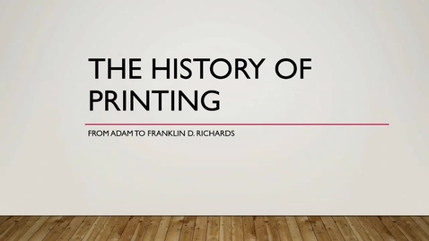 Thumbnail for entry The History of Printing