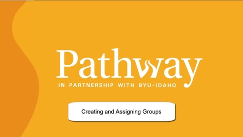 Thumbnail for Creating and Assigning Groups