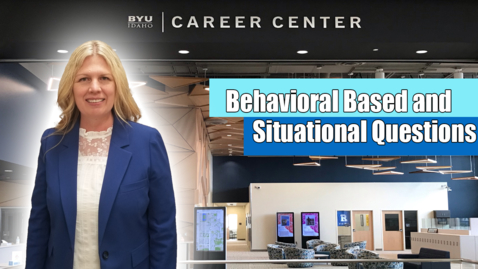 Thumbnail for Behavioral Based and Situational Questions