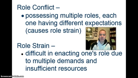 Thumbnail for Role Conflict, Role Strain (student video)