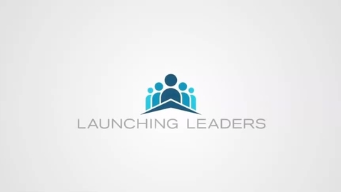 Thumbnail for entry Take Control of Your Life - Launching Leaders - Lesson 3