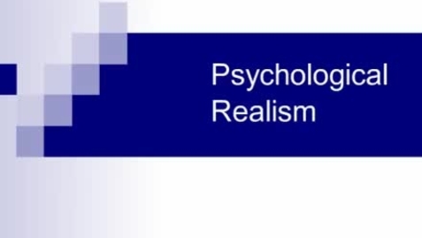 Thumbnail for entry Psychological Realism