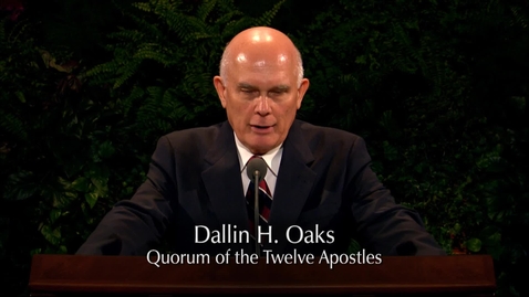 Thumbnail for entry Be Not Deceived - Elder Dallin H. Oaks - Oct 2004