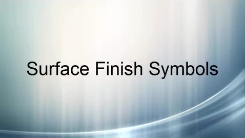 Thumbnail for ME272_7.4_Surface_Finish_Symbols
