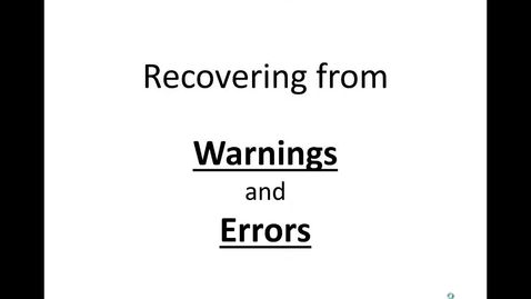 Thumbnail for ME172_12.4_Recovering from Errors and Warnings