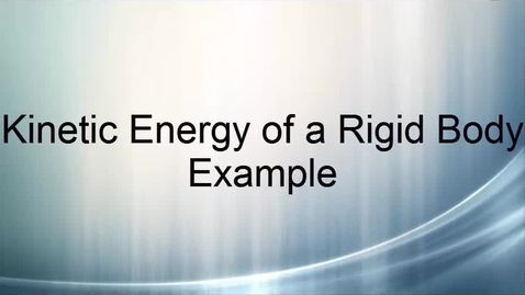 Thumbnail for KE Rigid Body Example