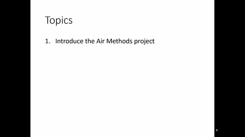 Thumbnail for 14.2 Video: Air Methods Project