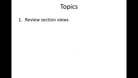 Thumbnail for ME272_3.3_Section_Views_And_Locating_The_Cutting_Plane