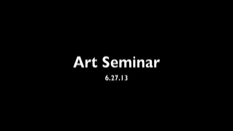 Thumbnail for entry Craig Law - Photography - Art Seminar - 6/27/2013