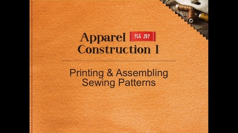 Thumbnail for FCS207_Printing_And_Assembling_Sewing_Patterns