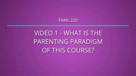 Thumbnail for FAML 220 Intro - Part 1
