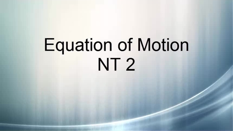 Thumbnail for Equation Of Motion NT1