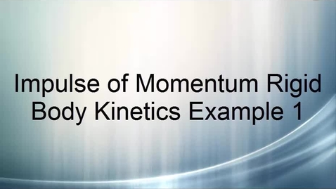 Thumbnail for Impulse of Momentum RB Example 1