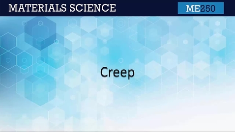 Thumbnail for ME250 7.6 Creep
