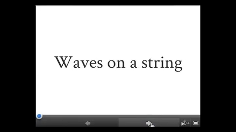 Thumbnail for W03 Waves on a String