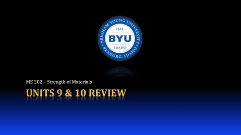 Thumbnail for ME 202 Units 9 &amp; 10 Review