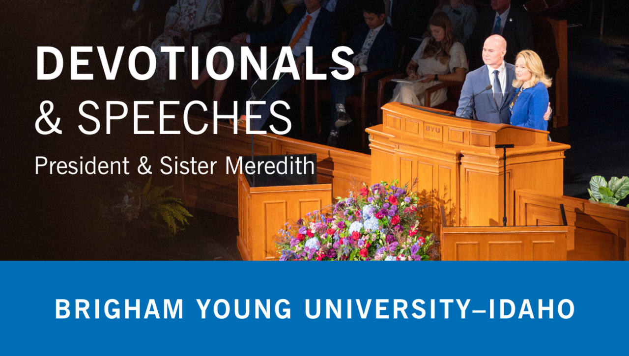 Alvin F. Meredith III and Jennifer E. Meredith - &quot;Preserving the Spirit of Ricks at BYU-Idaho&quot;