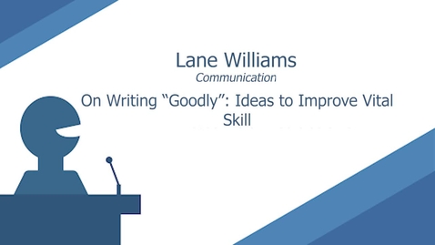 Thumbnail for entry On Writing Goodly by Lane Williams-