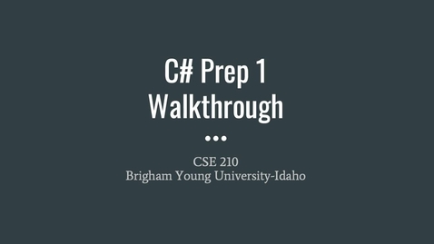 Thumbnail for CSE 210 - C# Prep 1 Walkthrough