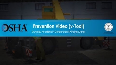 Thumbnail for Struck-by Accidents in Construction/Swinging Cranes
