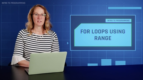Thumbnail for 8.2 For Loops Using Range