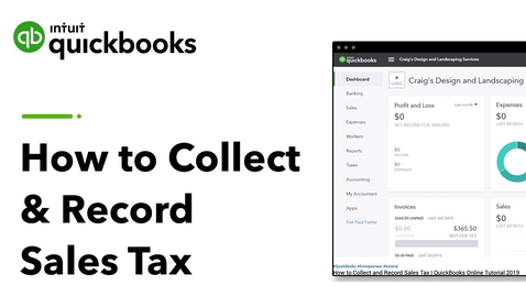 Thumbnail for entry Collect &amp; Record Sales Tax in QuickBooks Online