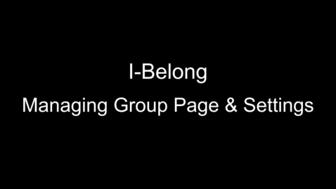 Thumbnail for Managing Group Page &amp; Settings