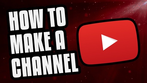 Thumbnail for How To Make A YouTube Channel! (2020 Beginners Guide)