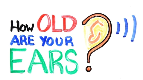 Thumbnail for How Old Are Your Ears? (Hearing Test)