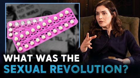 Thumbnail for How the Sexual Revolution Changed the World | Louise Perry