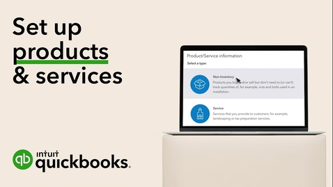 Thumbnail for Set Up Your Products &amp; Services in QuickBooks Online