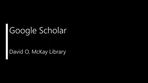 Thumbnail for Google Scholar Tutorial