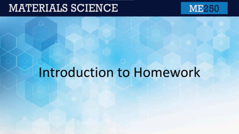 Thumbnail for ME 250 Intro to Homework